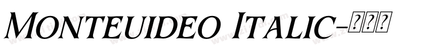 Monteuideo Italic字体转换